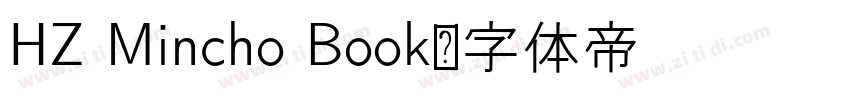 HZ Mincho Book字体转换